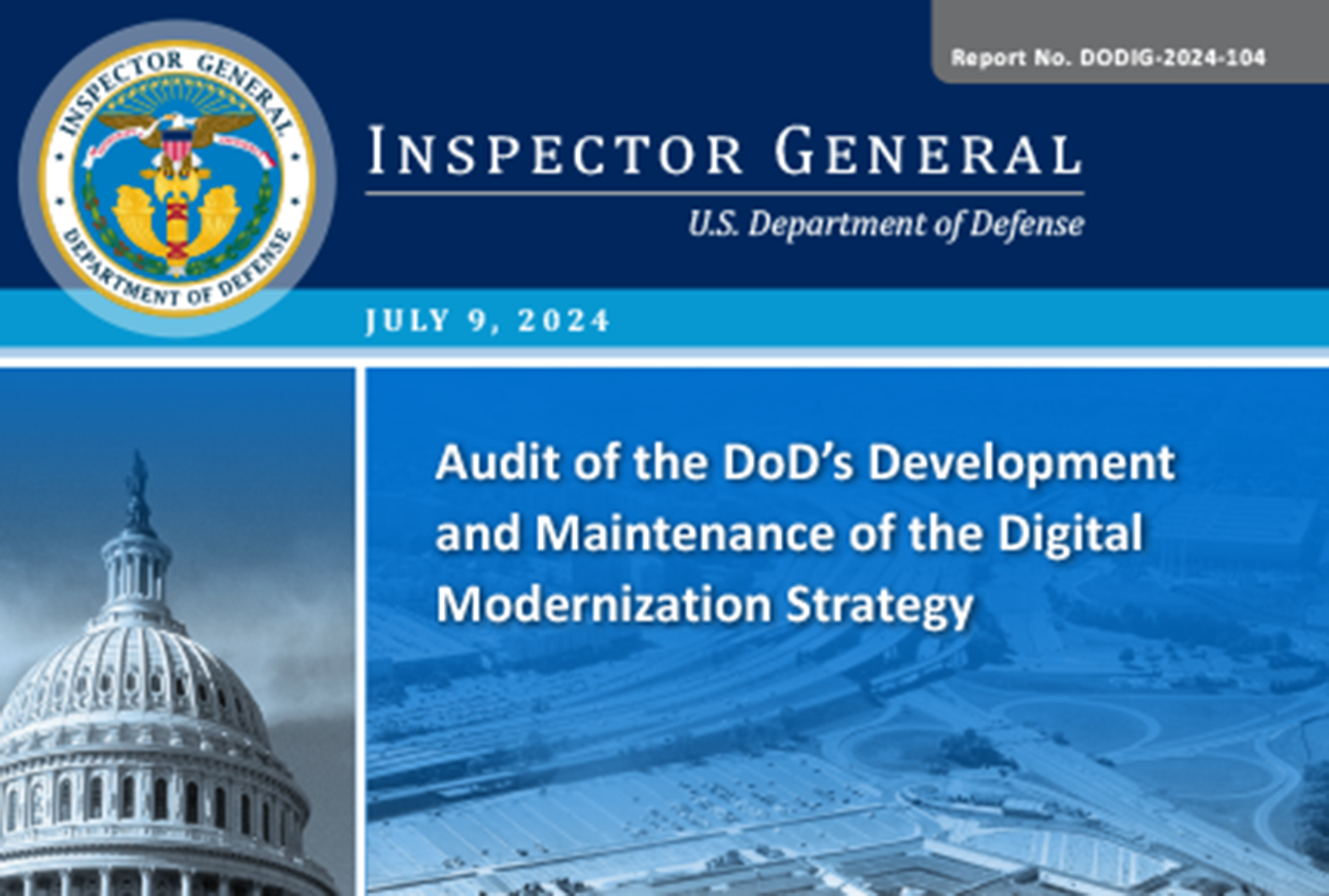 Audit of the DoD’s Development and Maintenance of the Digital Modernization Strategy (DODIG-2024-104)
